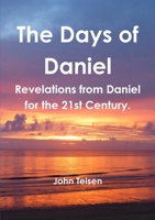 The Days of Daniel 1291460152 Book Cover