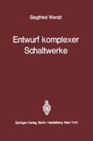 Entwurf Komplexer Schaltwerke 3642474551 Book Cover