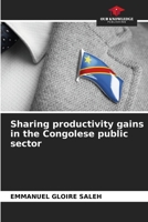 Sharing productivity gains in the Congolese public sector 6139758807 Book Cover
