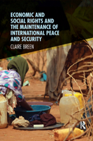 Economic and Social Rights, and the Maintenance of International Peace and Security 036726644X Book Cover