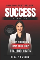 66 days SUCCESS Formula: Train Your Brain, Train Your Body, Challenge Limits B0C9SGWYP8 Book Cover