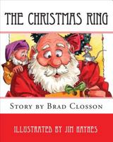 The Christmas Ring: Jim Haynes 146353227X Book Cover