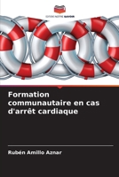 Formation communautaire en cas d'arrêt cardiaque (French Edition) 6209884059 Book Cover