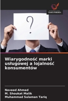 Wiarygodnosc marki uslugowej a lojalnosc konsumentów (Polish Edition) 6630424417 Book Cover