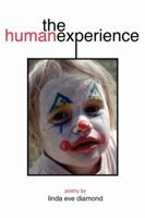 The Human Experience 0595420958 Book Cover