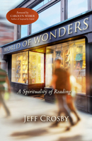 World of Wonders: A Spirituality of Reading 1640609458 Book Cover
