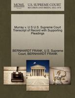 U S v. Murray U.S. Supreme Court Transcript of Record with Supporting Pleadings 127017231X Book Cover