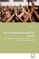 Der Verhaltenshäufigkeits-Ansatz: Grundlage für die Entwicklung eines Tests zur "Sozialen Intelligenz" 3639248635 Book Cover