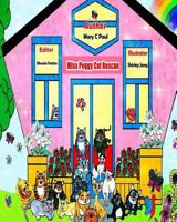 Miss Peggy Cat Rescue (8 X 10): (animal Shelter, Cats, Adoption) 153477730X Book Cover