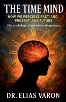 The Time Mind B0FJJZGRH1 Book Cover
