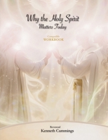 Why the Holy Spirit Matters Today (Workbook) B0GWGJZQJ2 Book Cover
