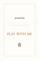 Play with Me 0143423622 Book Cover
