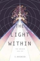 The Light Within (The Origin) B0GYQ9KBK5 Book Cover
