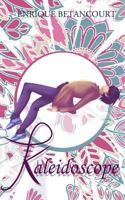 Kaleidoscope 1542989817 Book Cover