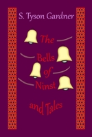 The Bells of Ninst and Tales 138778837X Book Cover