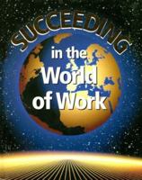 Succeeding in the World of Work, Student Edition 0028142195 Book Cover
