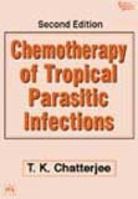 Chemotherapy of Tropical Parasitic Infections 8120316118 Book Cover