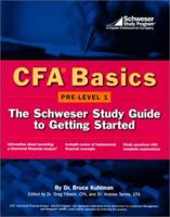 Kaplan CFA Basics: The Schweser Study Guide to Getting Started 0743224728 Book Cover