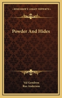 Powder And Hides 0548453292 Book Cover