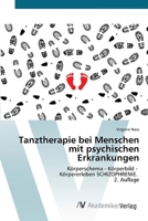 Tanztherapie bei Menschen mit psychischen Erkrankungen (German Edition) 6209334652 Book Cover