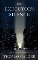 The Executor's Silence B0H246JRV5 Book Cover