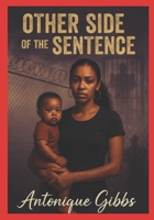 Other Side of the Sentence B0GMB2DFVK Book Cover
