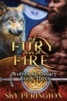 Of Fury and Fire (Wolves of Ossary) B0F1VBYNNS Book Cover