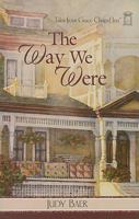 The Way We Were 0824947436 Book Cover