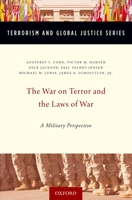 The War on Terror and the Laws of War: A Military Perspective 0190221410 Book Cover