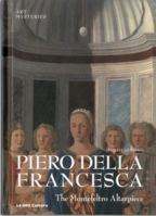 Piero della Francesca: The Montefeltro Altarpiece 8866480894 Book Cover