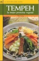 Tempeh LA Mejor Proteina Vegetal (La Naturaleza Cura) 8475560806 Book Cover