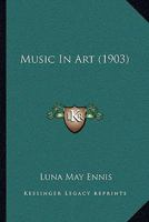 Music in Art... 1015331610 Book Cover