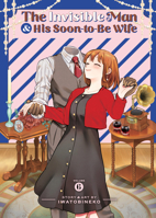 The Invisible Man and His Soon-To-Be Wife Vol. 6 B0DYNCY8P6 Book Cover