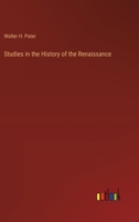 Studies in the History of the Renaissance 3368188461 Book Cover