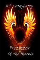 Protector of the Phoenix 1625264054 Book Cover