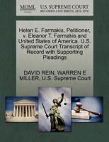 Helen E. Farmakis, Petitioner, v. Eleanor T. Farmakis and United States of America. U.S. Supreme Court Transcript of Record with Supporting Pleadings 1270375563 Book Cover