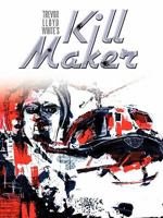 Kill Maker 1452056307 Book Cover