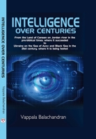 Intelligence Over Centuries 9385509624 Book Cover