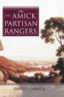 The Amick Partisan Rangers 0595875459 Book Cover