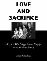 Love and Sacrifice 0986348856 Book Cover