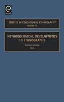 Methodological Developments in Ethnography 0762314370 Book Cover