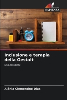 Inclusione e terapia della Gestalt 620642832X Book Cover