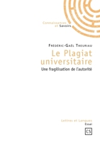 Le Plagiat universitaire (French Edition) 2753902623 Book Cover