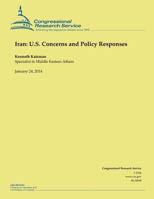 Iran: U.S. Concerns and Policy Responses 1502987082 Book Cover