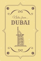 Notes from Dubai: Blank Lined Vintage Themed Journal 1671441249 Book Cover