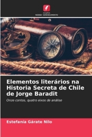 Elementos literários na Historia Secreta de Chile de Jorge Baradit (Portuguese Edition) 6206915190 Book Cover