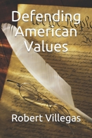 Defending American Values 1660374162 Book Cover