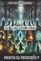Os Renascido: Abismo ou Redenção ? (Portuguese Edition) B0FQC11R6Y Book Cover