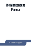 The Marka??eya Pura?a 9353863686 Book Cover