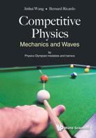 Competitive Physics: Mechanics and Waves 9813235187 Book Cover